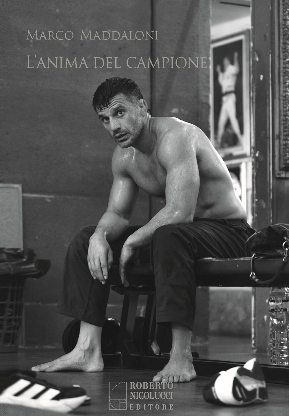 L'anima del campioneMarco Maddaloni